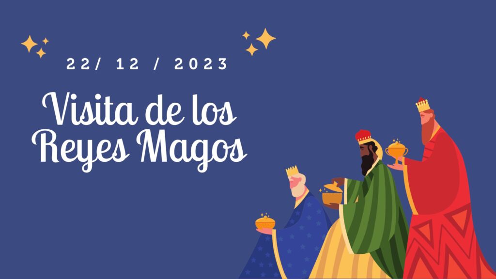Visita de Los Reyes Magos de Oriente