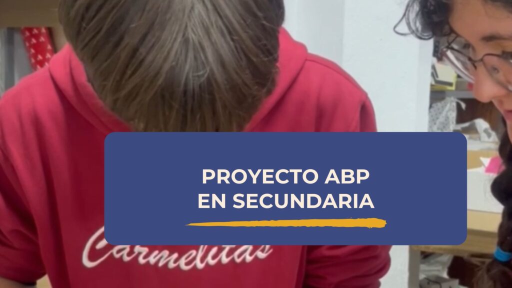 Aprendizaje por proyectos en Secundaria